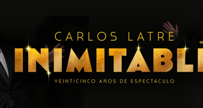 INIMITABLE: 25 AÑOS DE CARRERA DE CARLOS LATRE